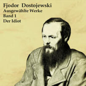 Dostojewski / Dostoevskij |  Dostojewski, F: Idiot/MP3 | Sonstiges |  Sack Fachmedien