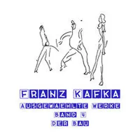 Kafka |  Der Bau | Sonstiges |  Sack Fachmedien