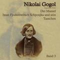 Gogol |  Gogol, N: Mantel. Ivan Fedorovich Shponka und seine Tantchen | Sonstiges |  Sack Fachmedien
