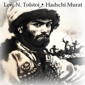 Tolstoi |  Hadschi Murat | Sonstiges |  Sack Fachmedien