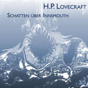 Lovecraft | Lovecraft, H: Schatten über Innsmouth | Sonstiges | 978-3-86352-335-0 | sack.de