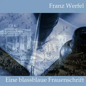 Werfel |  Eine blassblaue Frauenschrift | Sonstiges |  Sack Fachmedien