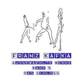 Kafka |  Das Schloss | Sonstiges |  Sack Fachmedien