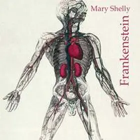 Shelly / Shelley |  Frankenstein | Sonstiges |  Sack Fachmedien