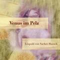 von Sacher-Masoch / Rabl |  Sacher-Masoch, L: Venus im Pelz | Sonstiges |  Sack Fachmedien