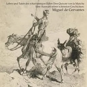 Cervantes |  Ausgewählte Taten des edlen Don Quijote de la Mancha | Sonstiges |  Sack Fachmedien