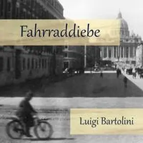 Bartolini |  Fahrraddiebe | Sonstiges |  Sack Fachmedien