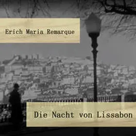 Remarque |  Die Nacht von Lissabon | Sonstiges |  Sack Fachmedien