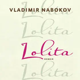 Nabokov | Lolita | Sonstiges | 978-3-86352-500-2 | www.sack.de