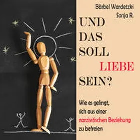 Wardetzki / R. |  Und das soll Liebe sein? | Sonstiges |  Sack Fachmedien