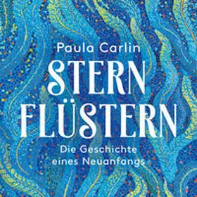 Carlin |  Sternflüstern | Sonstiges |  Sack Fachmedien