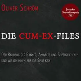 Schröm |  Die Cum-Ex-Files | Sonstiges |  Sack Fachmedien