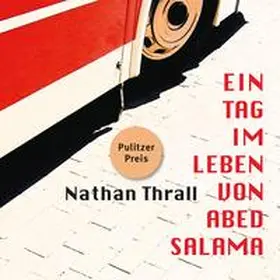 Thrall |  Ein Tag im Leben von Abed Salama | Sonstiges |  Sack Fachmedien
