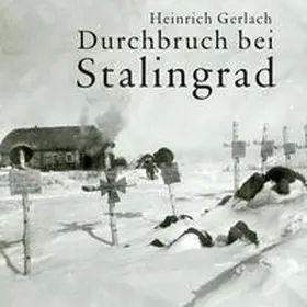 Gerlach |  Durchbruch bei Stalingrad | Sonstiges |  Sack Fachmedien