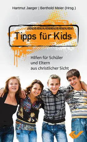 Jaeger / Meier |  Tipps für Kids | Buch |  Sack Fachmedien