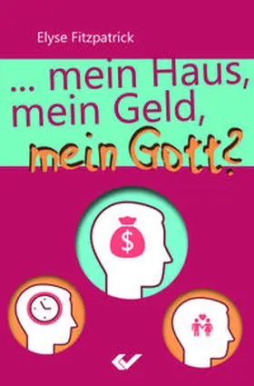 Fitzpatrick |  Mein Haus, mein Geld, mein Gott | Buch |  Sack Fachmedien
