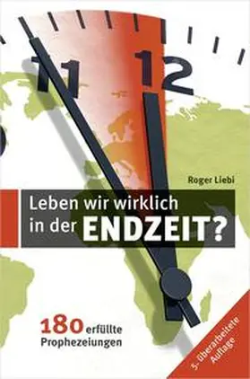 Liebi |  Leben wir wirklich in der Endzeit? | Buch |  Sack Fachmedien