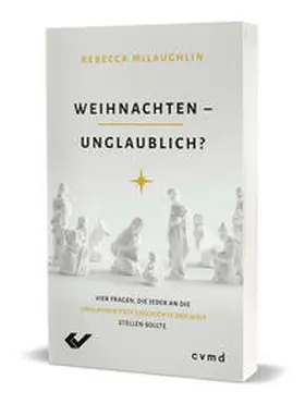 McLaughlin |  Weihnachten - unglaublich? | Buch |  Sack Fachmedien