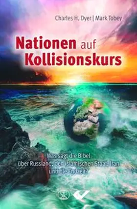 Dyer / Tobey |  Nationen auf Kollisionskurs | Buch |  Sack Fachmedien