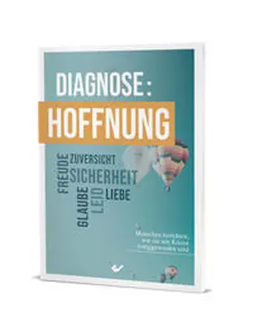 Hartmut |  Diagnose: Hoffnung | Buch |  Sack Fachmedien