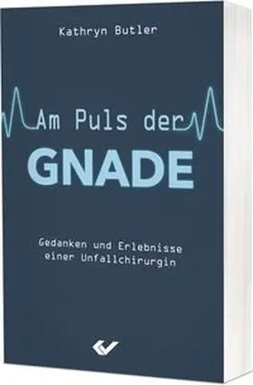 Butler |  Am Puls der Gnade | Buch |  Sack Fachmedien