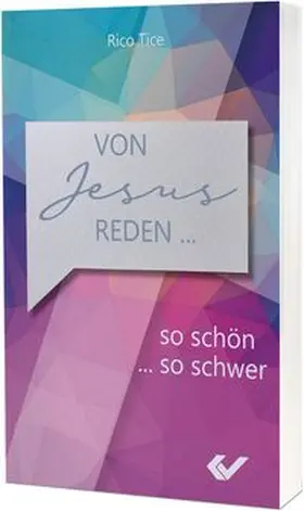 Tice |  Von Jesus reden | Buch |  Sack Fachmedien