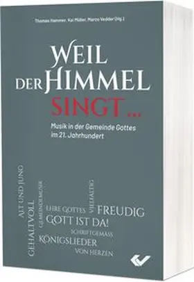 Vedder / Müller / Hammer |  Weil der Himmel singt … | Buch |  Sack Fachmedien