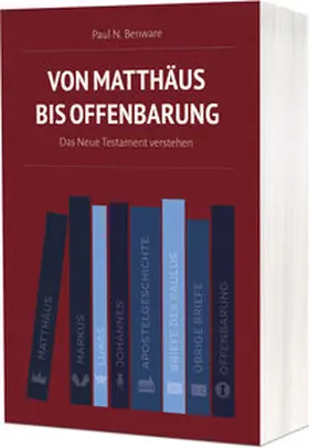Benware | Von Matthäus bis Offenbarung | Buch | 978-3-86353-899-6 | www.sack.de