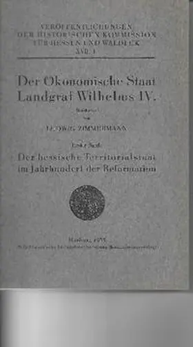  Der Ökonomische Staat Landgraf Wilhelms IV. | Buch |  Sack Fachmedien