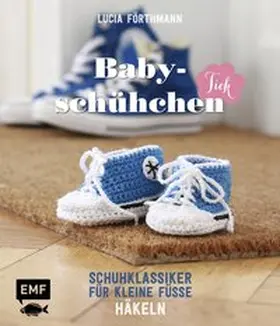 Förthmann |  Babyschühchen-Tick | Buch |  Sack Fachmedien