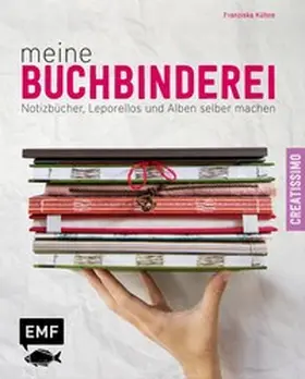 Kühne |  Meine Buchbinderei | Buch |  Sack Fachmedien