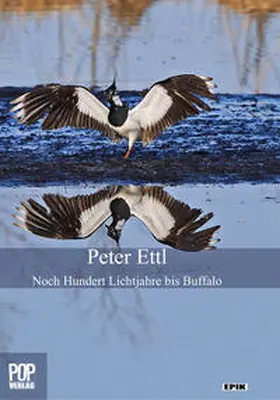 Ettl / Pop |  Noch Hundert Lichtjahre bis Buffalo | Buch |  Sack Fachmedien