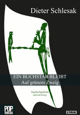 Schlesak / Pop |  EIN BUCHSTAB BLEIBT Auf grünem Zweig | Buch |  Sack Fachmedien