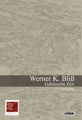 Bliß / Pop |  Gekämmte Zeit | Buch |  Sack Fachmedien