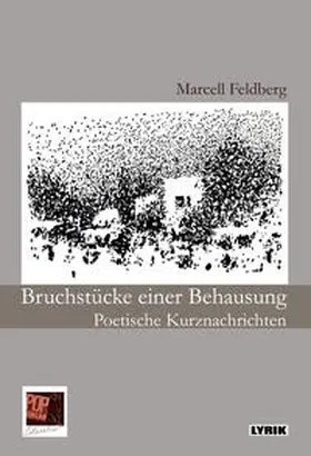 Feldberg / Pop / Breuer |  Bruchstücke einer Behausung | Buch |  Sack Fachmedien