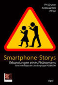 Gruner / Roß / Fuhlbrügge |  Smartphone-Storys | Buch |  Sack Fachmedien