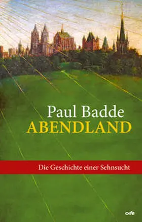 Badde |  Abendland | Buch |  Sack Fachmedien