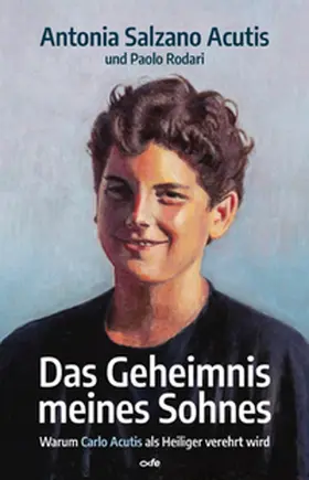 Salzano Acutis / Rodari |  Das Geheimnis meines Sohnes | Buch |  Sack Fachmedien