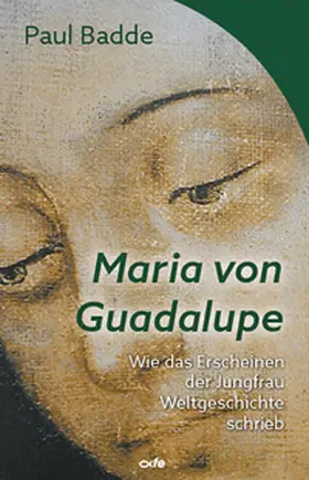 Badde |  Maria von Guadalupe | Buch |  Sack Fachmedien