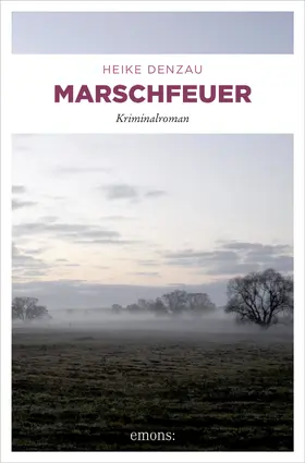 Denzau |  Marschfeuer | eBook | Sack Fachmedien
