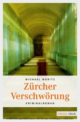 Moritz | Zürcher Verschwörung | E-Book | sack.de