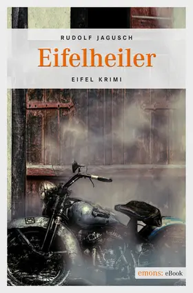 Jagusch |  Eifelheiler | eBook | Sack Fachmedien
