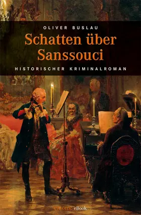 Buslau |  Schatten über Sanssouci | eBook | Sack Fachmedien