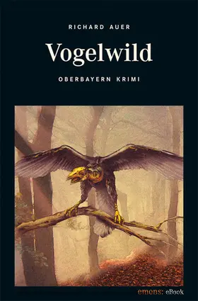 Auer |  Vogelwild | eBook | Sack Fachmedien