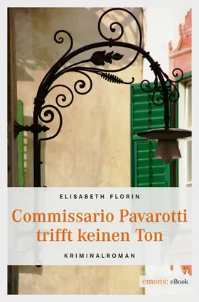 Florin |  Commissario Pavarotti trifft keinen Ton | eBook | Sack Fachmedien
