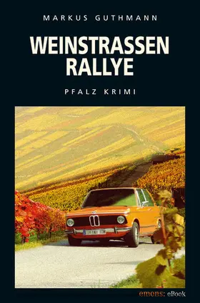Guthmann |  Weinstraßenrallye | eBook | Sack Fachmedien