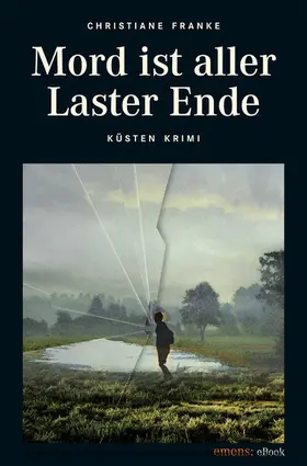 Franke |  Mord ist aller Laster Ende | eBook | Sack Fachmedien