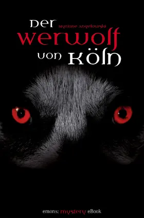 Angelowski |  Der Werwolf von Köln | eBook | Sack Fachmedien