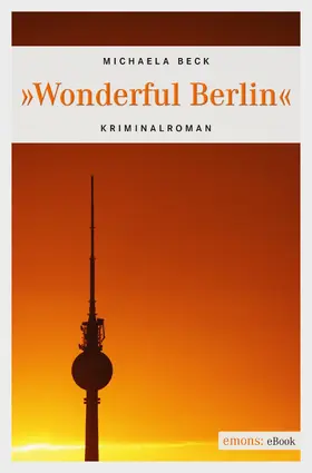 Beck |  Wonderful Berlin | eBook | Sack Fachmedien