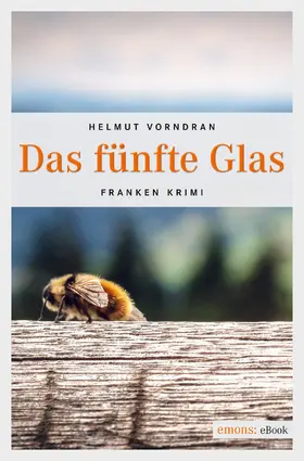 Vorndran |  Das fünfte Glas | eBook | Sack Fachmedien